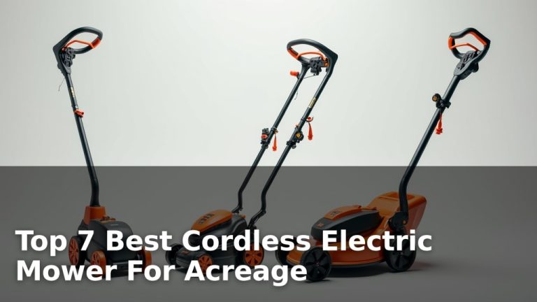 Top 7 Best Cordless Electric Mower For Acreage