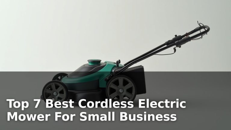 Top 7 Best Cordless Electric Mower For Small Business