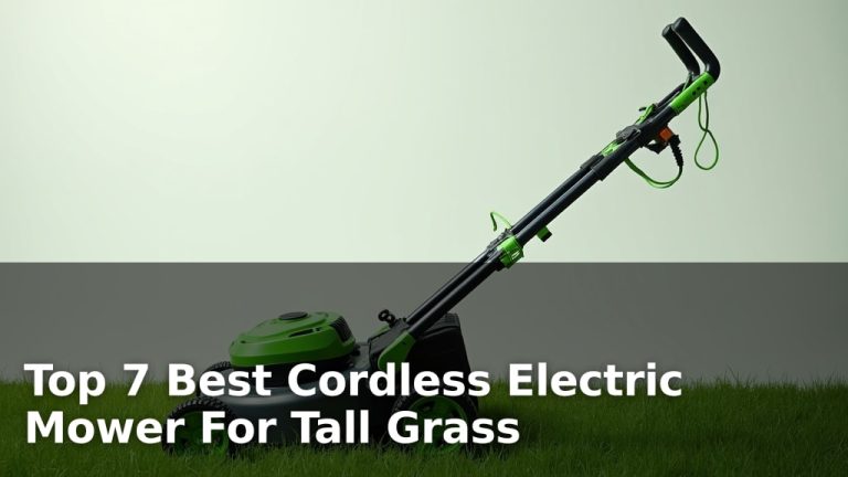 Top 7 Best Cordless Electric Mower For Tall Grass