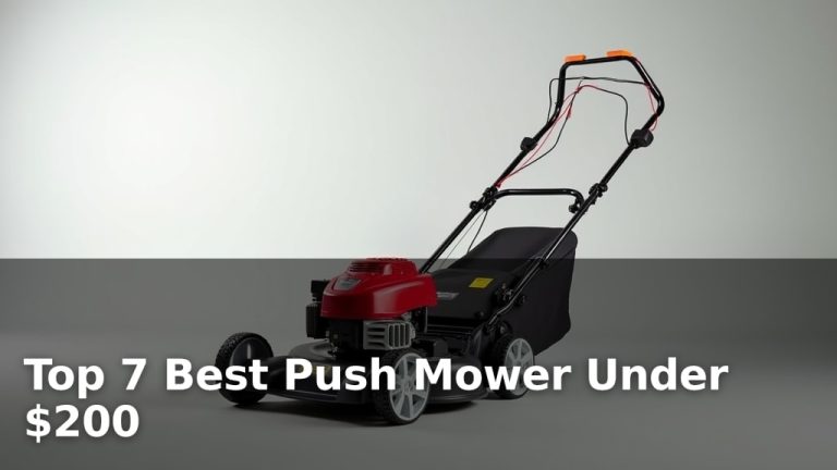 Top 7 Best Push Mower Under $200