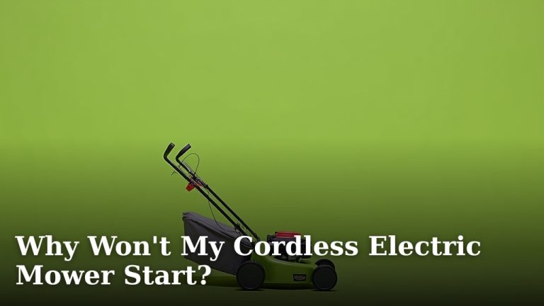 Why Won't My Cordless Electric Mower Start?